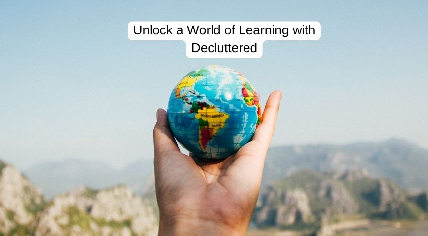 World of Learning with Decluttered